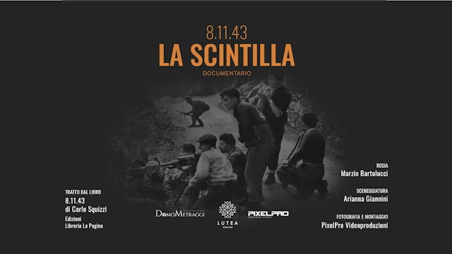 LA SCINTILLA - Documentario