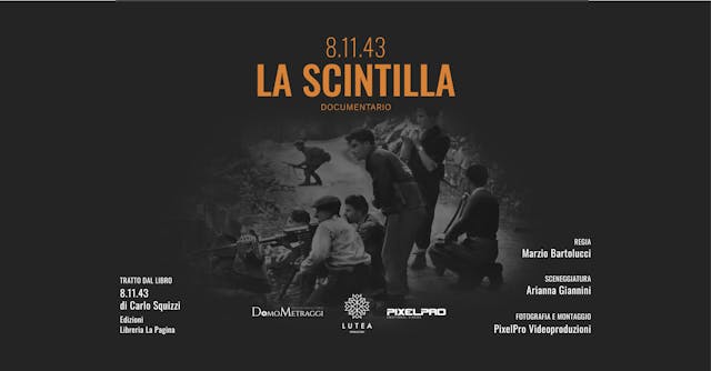 LA SCINTILLA - Documentario