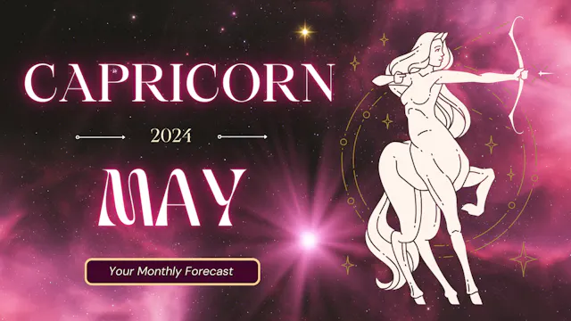 Capricorn End of May Extended Reading
