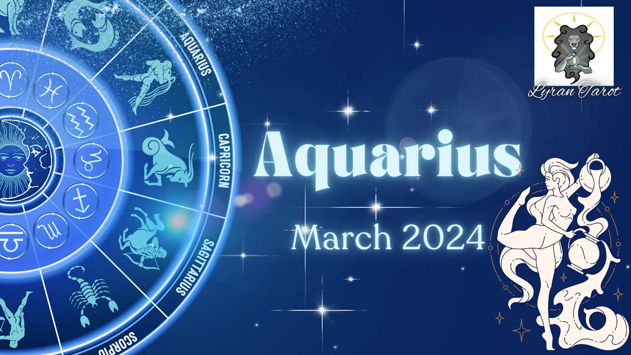Aquarius March 2024 Extended