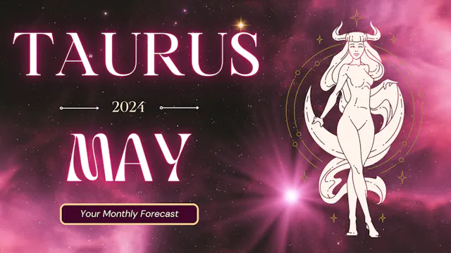 Taurus May 2024 Extended Reading