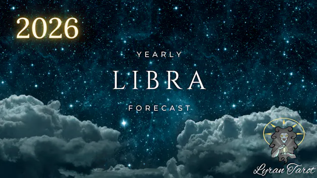 Libra 2026 Yearly Forecast | Extended