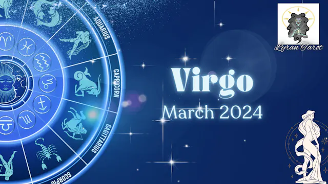Virgo End of March Extended Reading