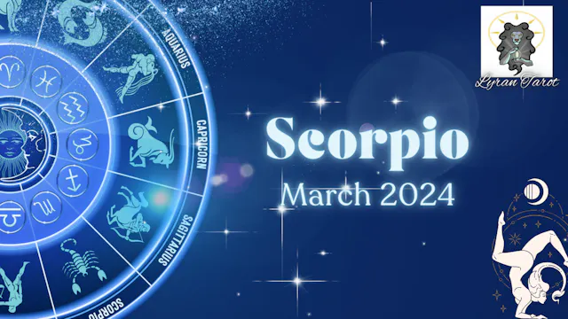 Scorpio End of March Extended Reading