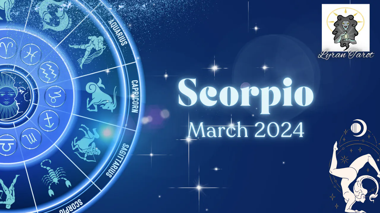 Scorpio End of March Extended Reading