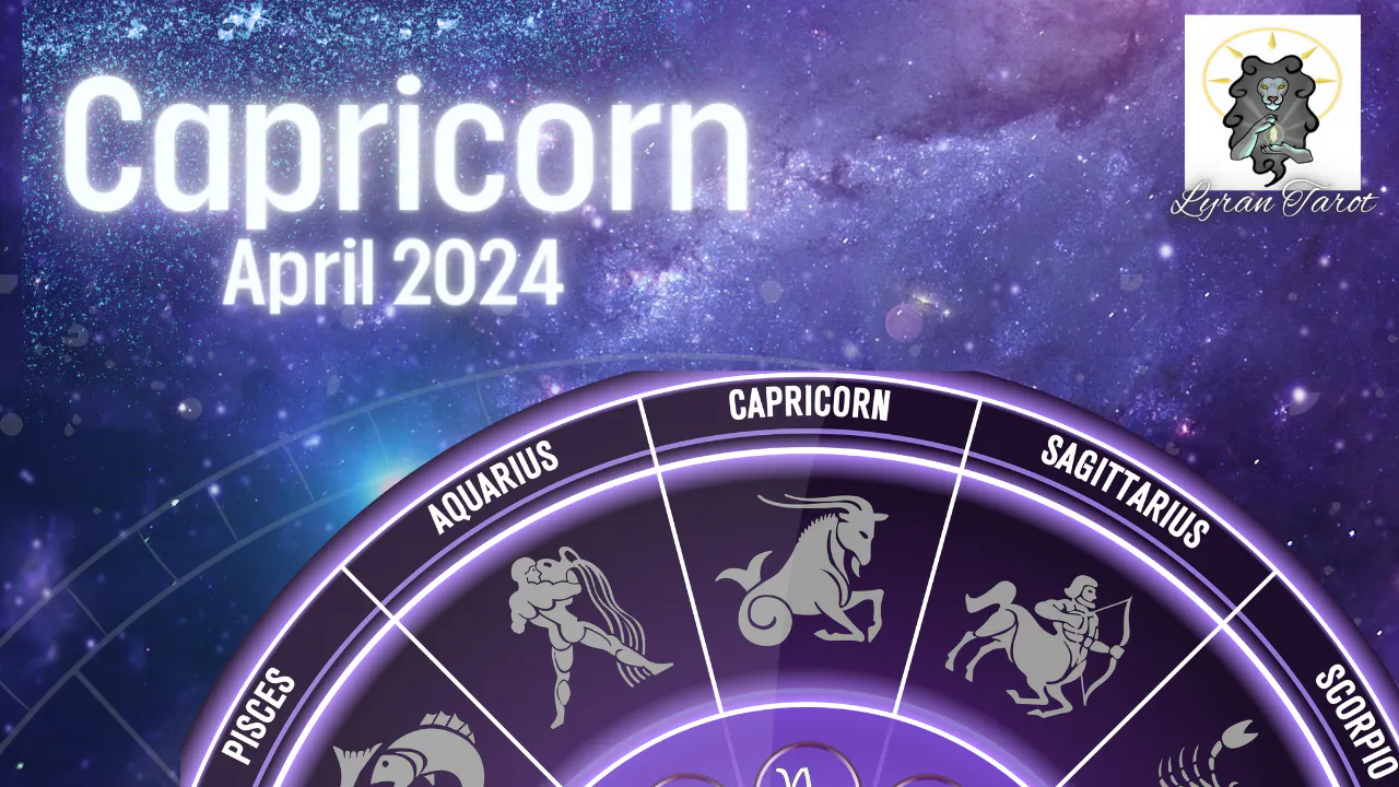 Capricorn April Extended Reading