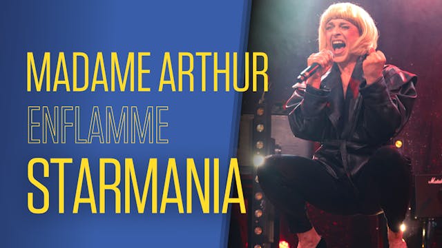 Madame Arthur enflamme Starmania