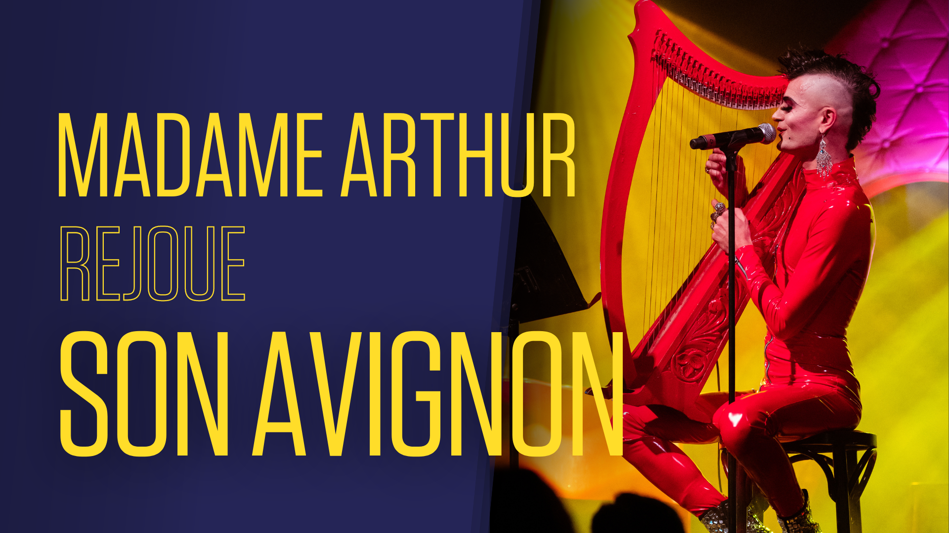 Madame Arthur rejoue son Avignon