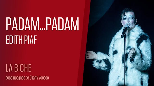 Padam...padam par La Biche