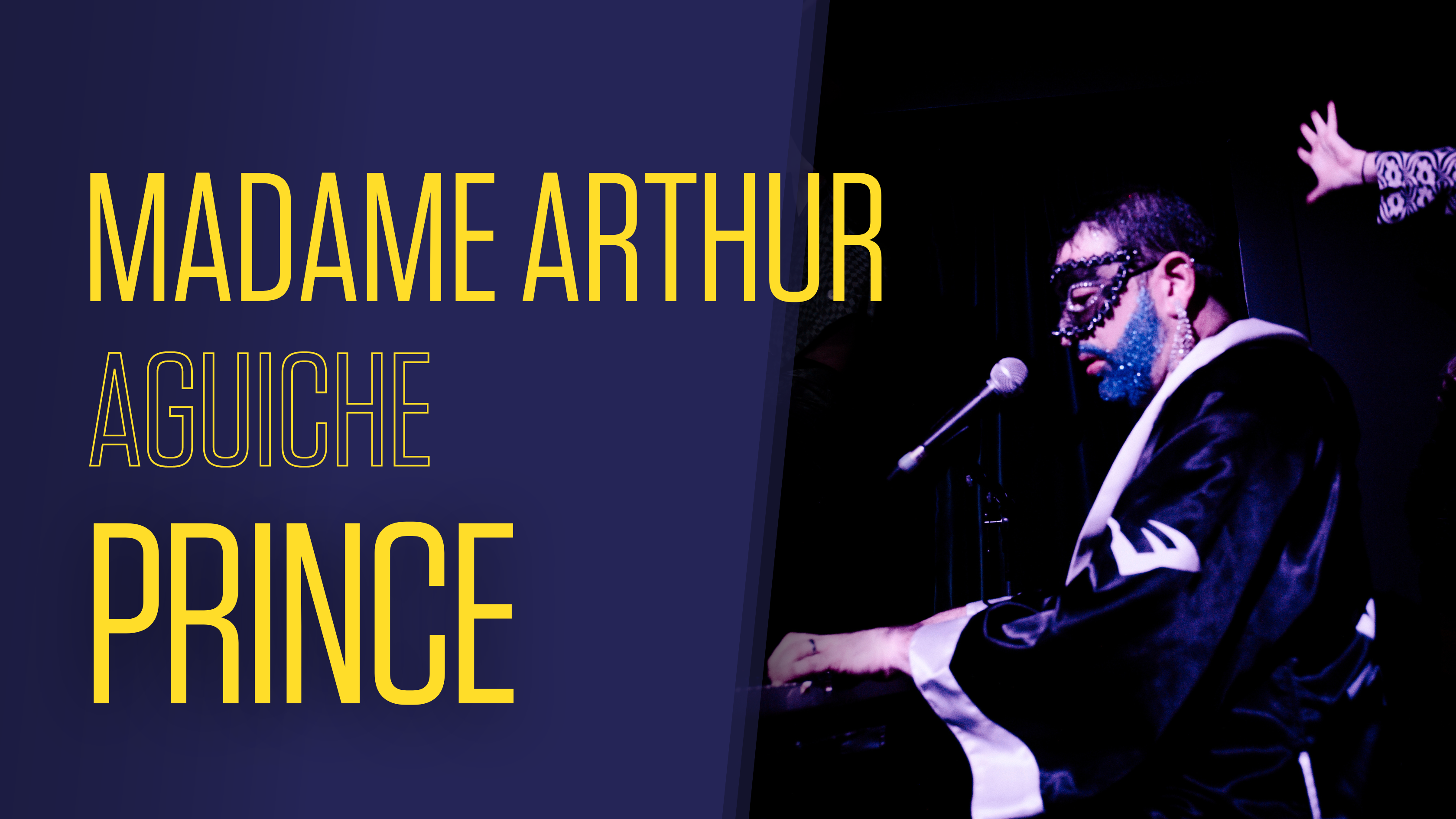 Madame Arthur aguiche Prince