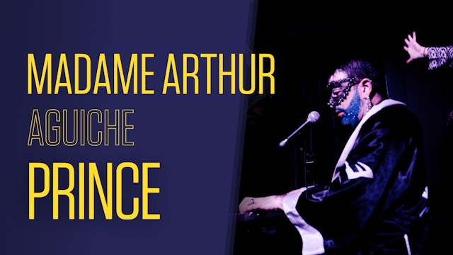 Madame Arthur aguiche Prince
