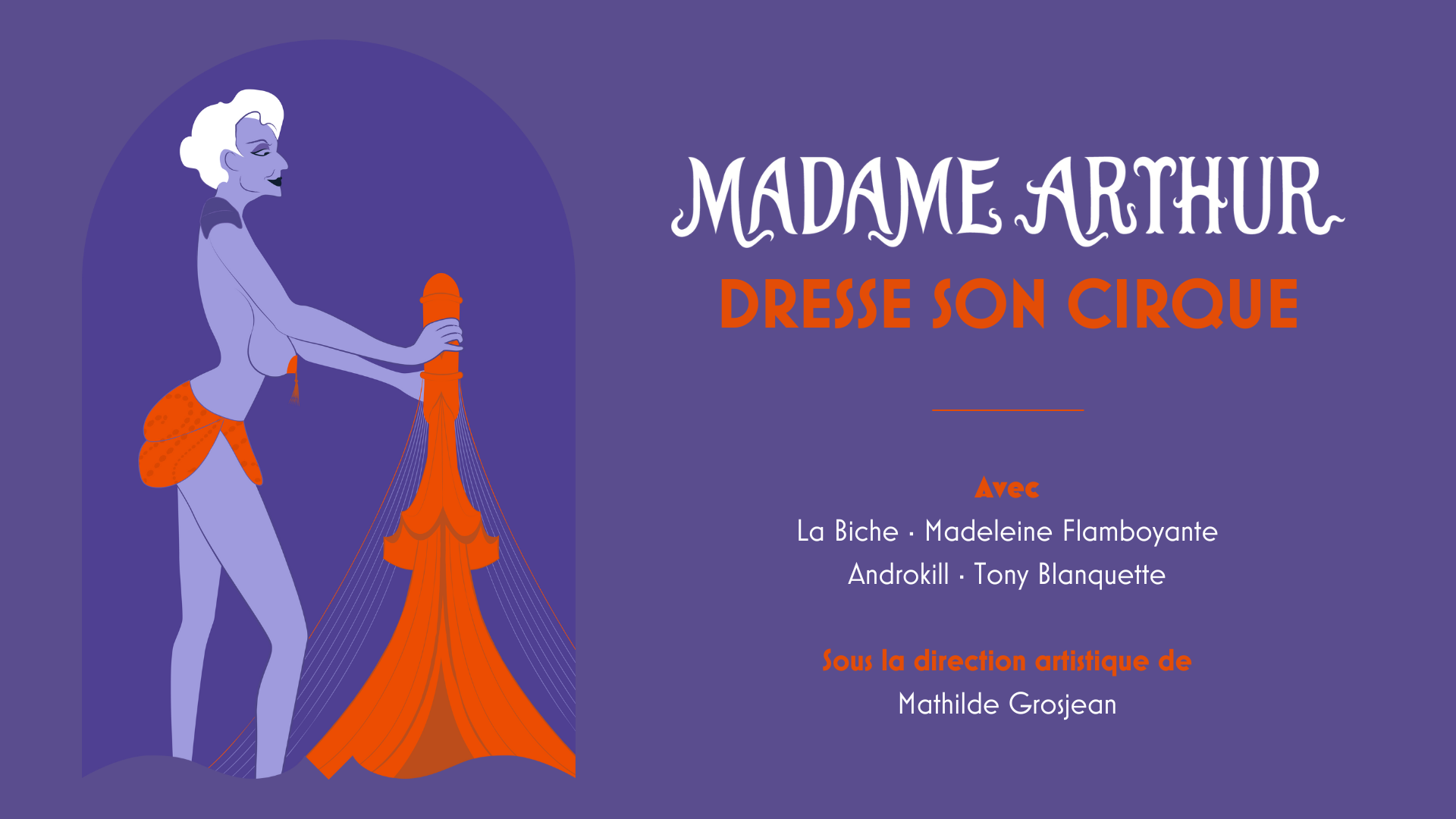 Madame Arthur dresse son Cirque