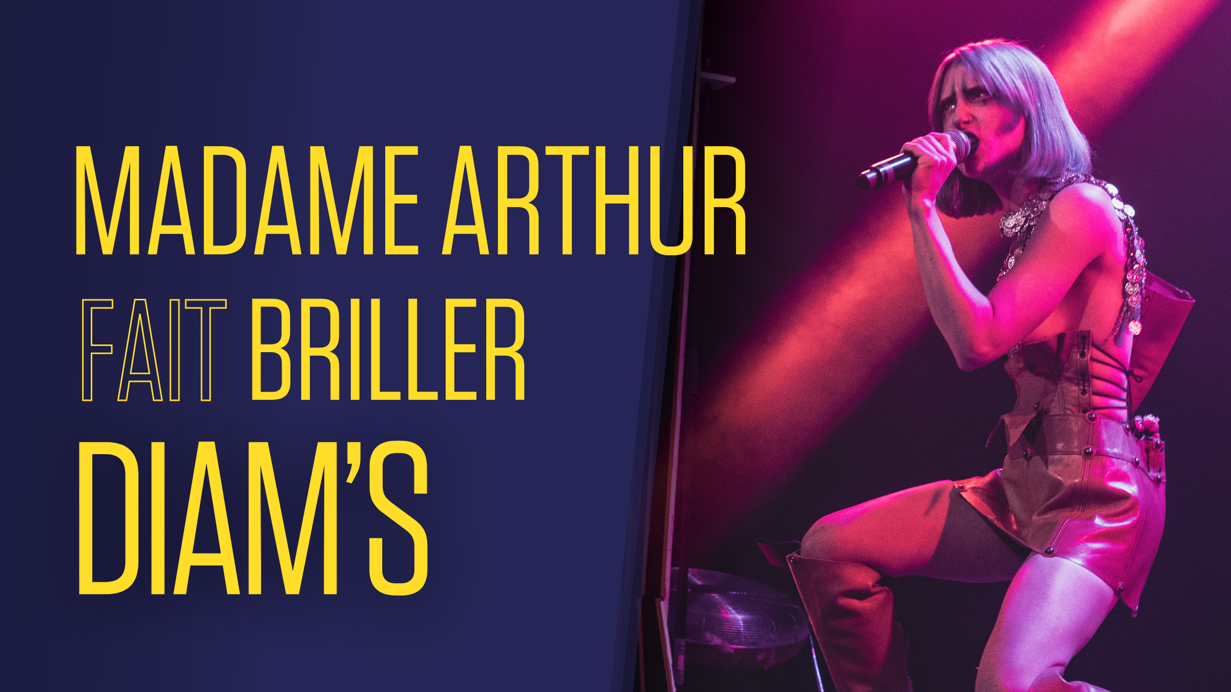 Madame Arthur fait briller Diam's