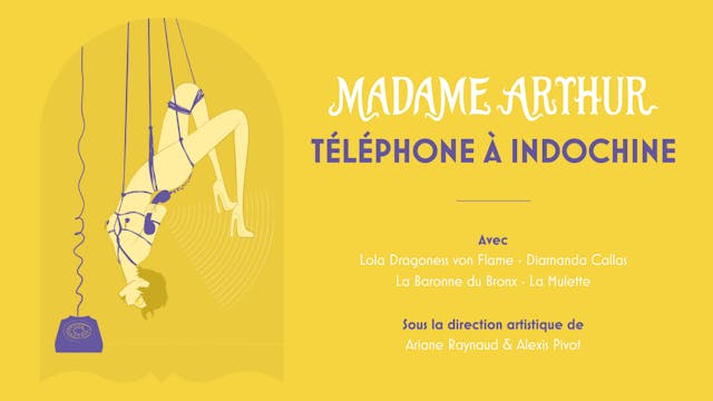 Madame Arthur téléphone à Indochine