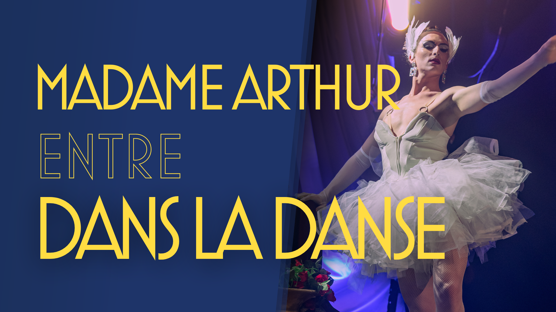 Madame Arthur entre dans la danse