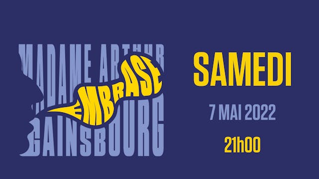 Embrase Gainsbourg - Samedi