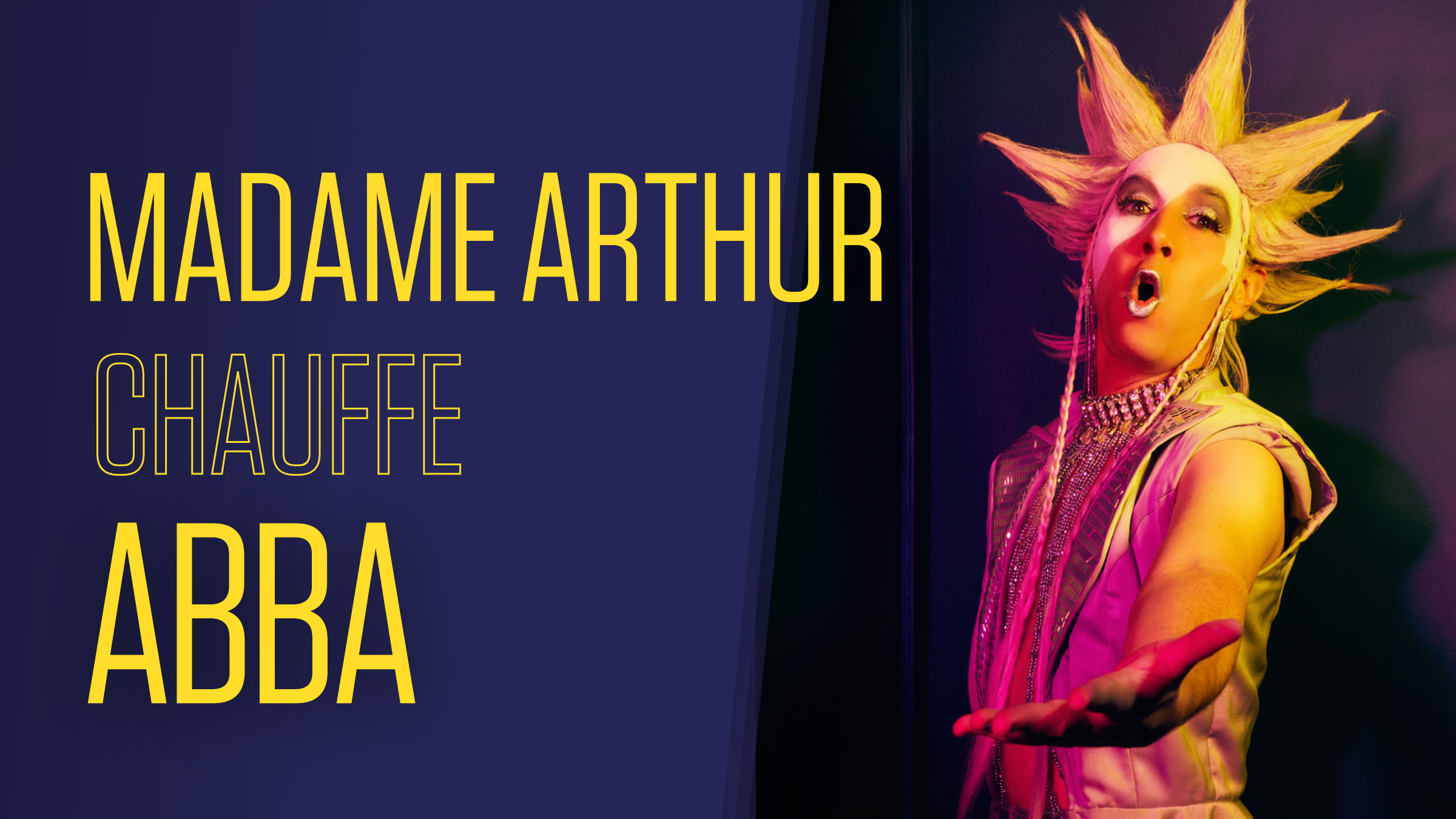 Madame Arthur chauffe Abba