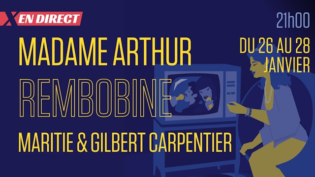 Rembobine Maritie & Gilbert Carpentier