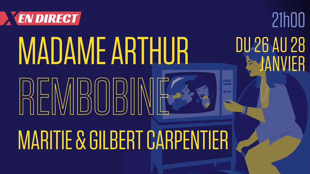Rembobine Maritie & Gilbert Carpentier
