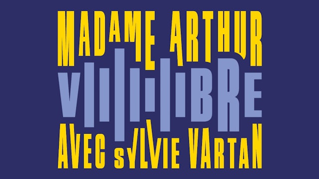 Madame Arthur vibre avec Sylvie Vartan