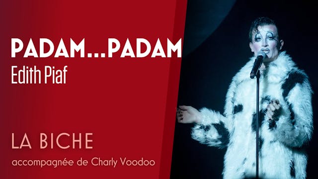 Padam...padam par La Biche