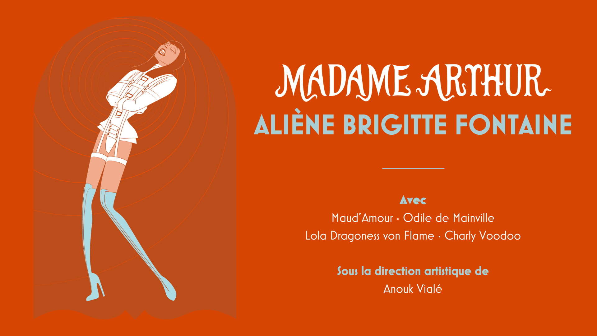 Madame Arthur aliène Brigitte Fontaine