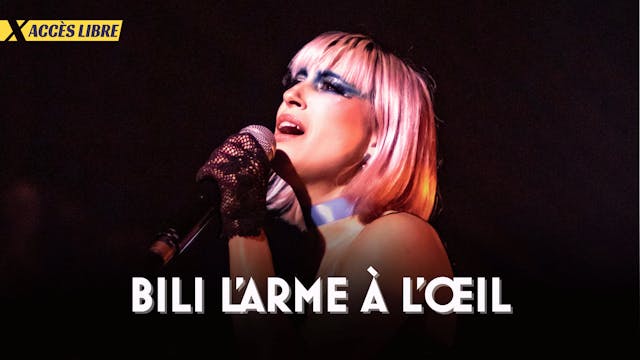 Bili L'arme à l'œil