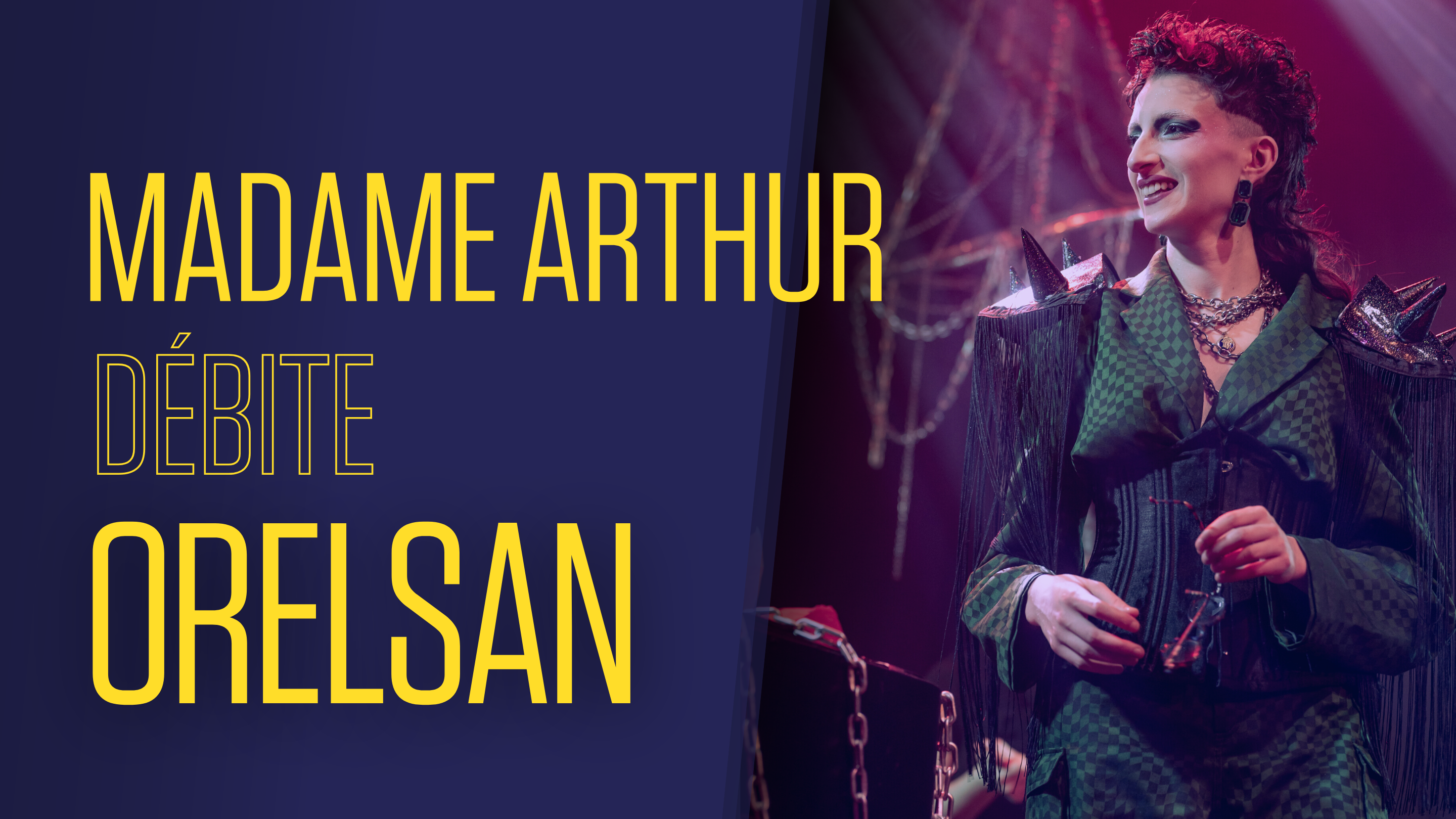 Madame Arthur débite Orelsan