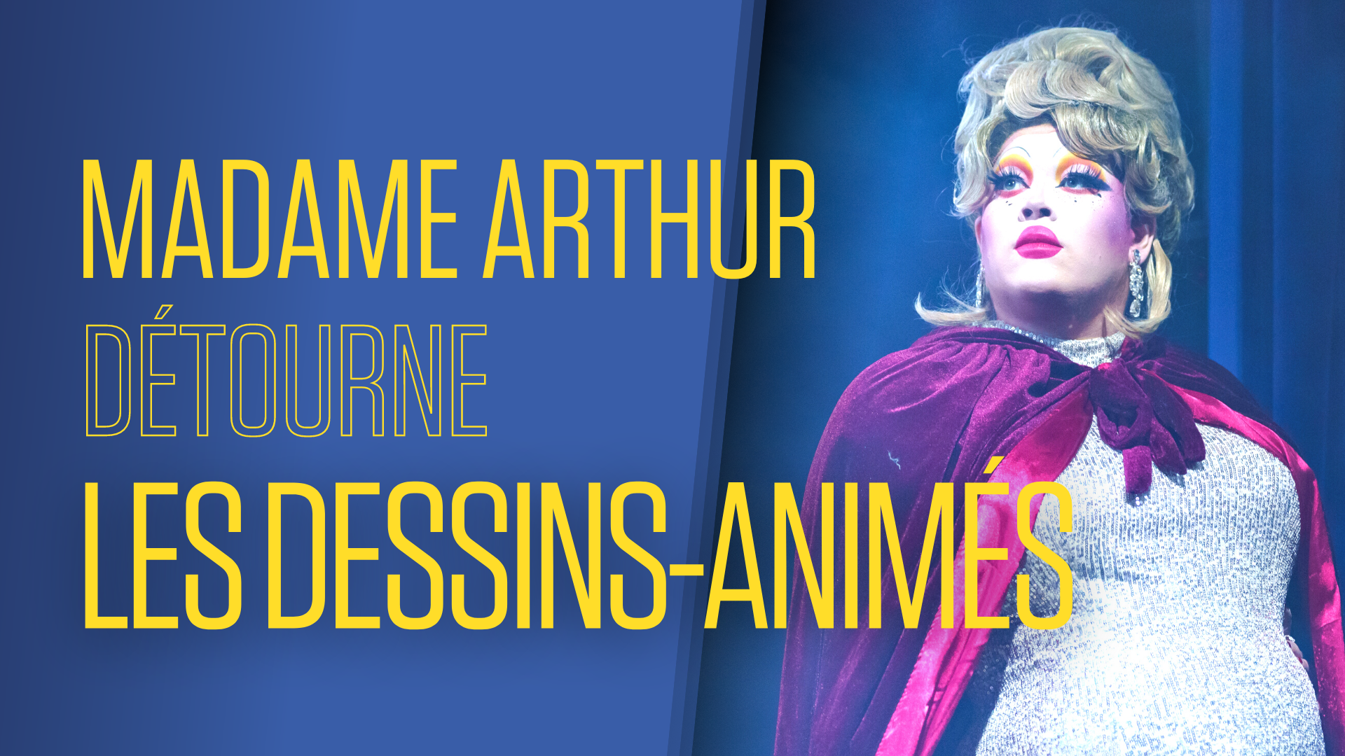 Madame Arthur détourne les dessins-animés