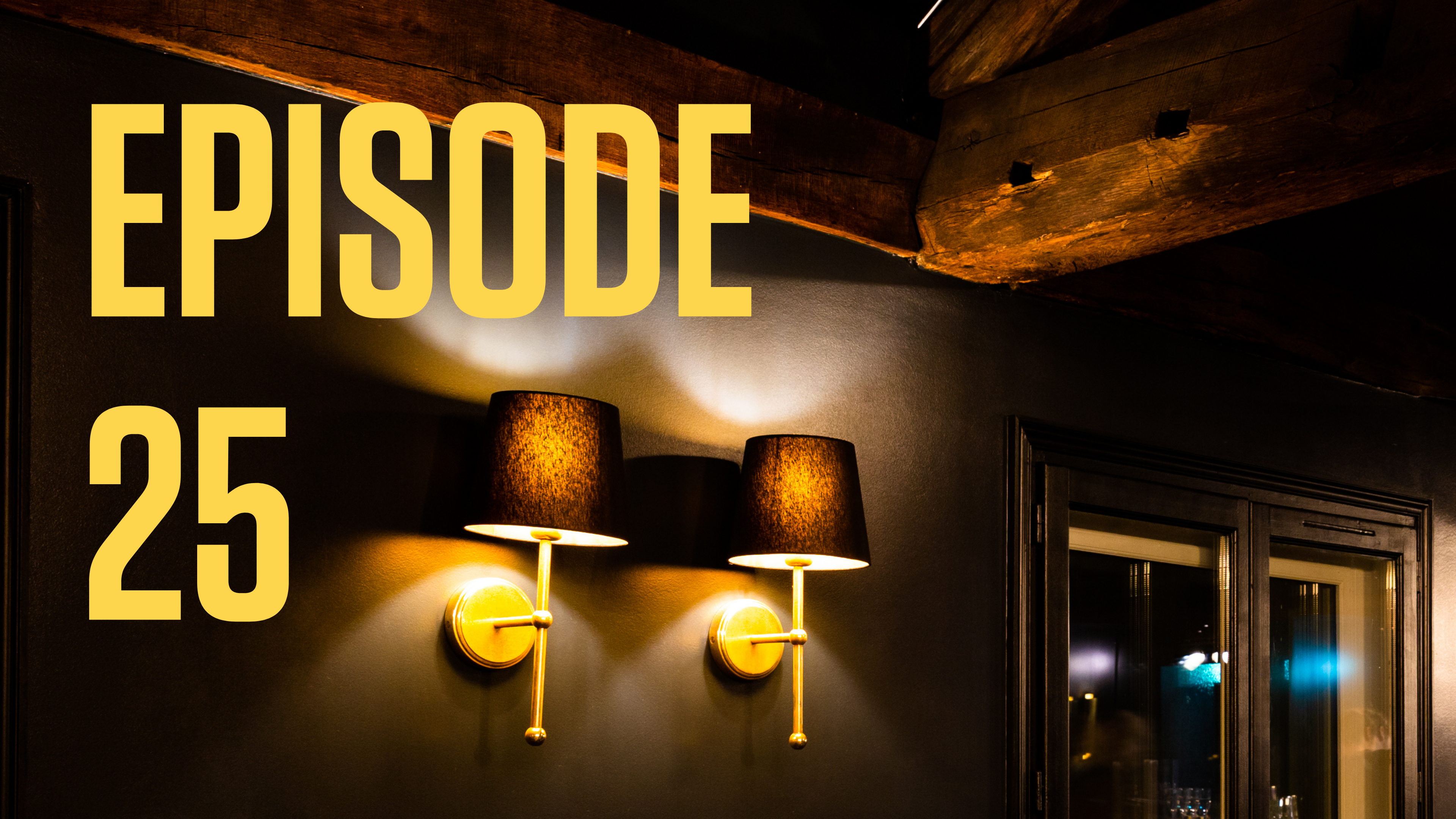 Episode 25 - Chansons