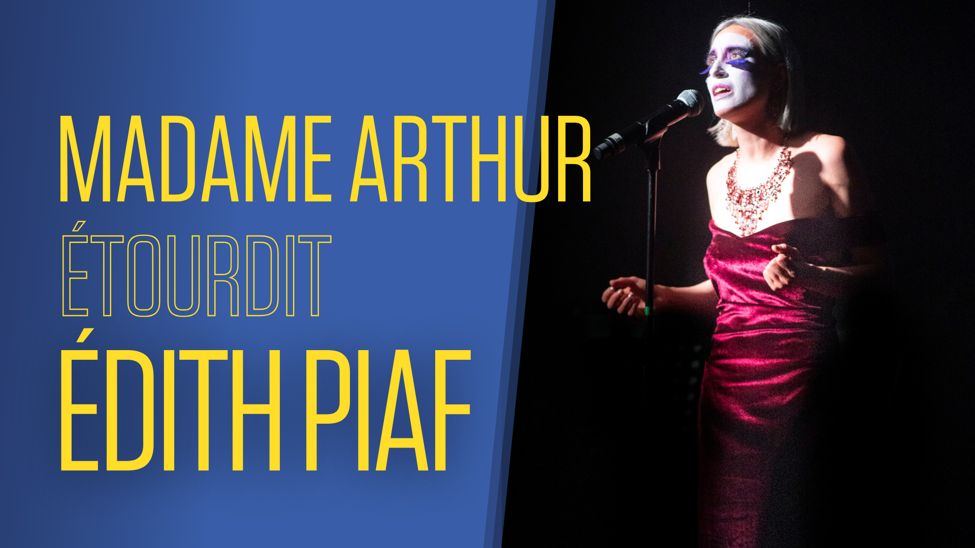 Madame Arthur étourdit Édith Piaf