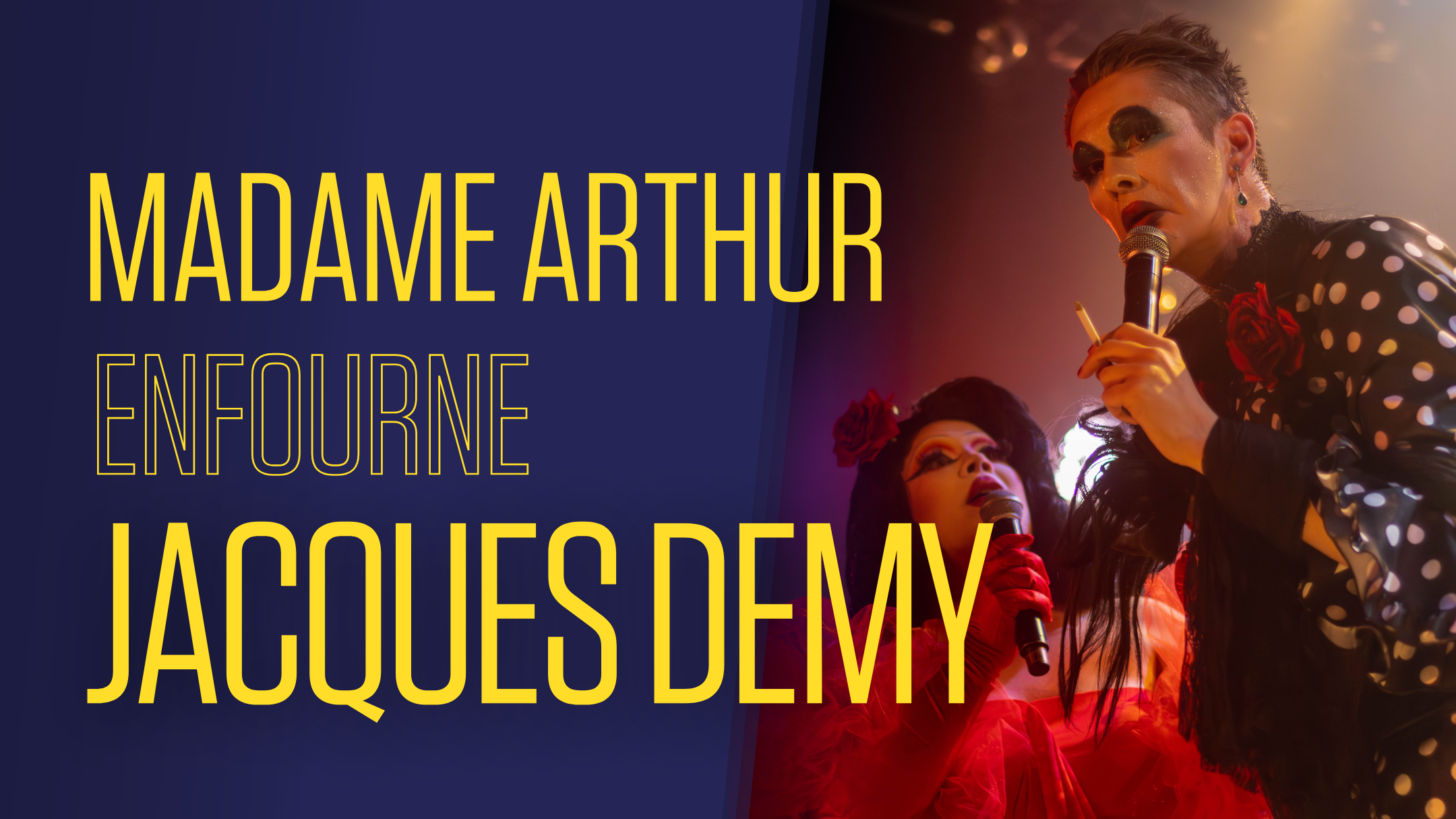 Madame Arthur enfourne Jacques Demy