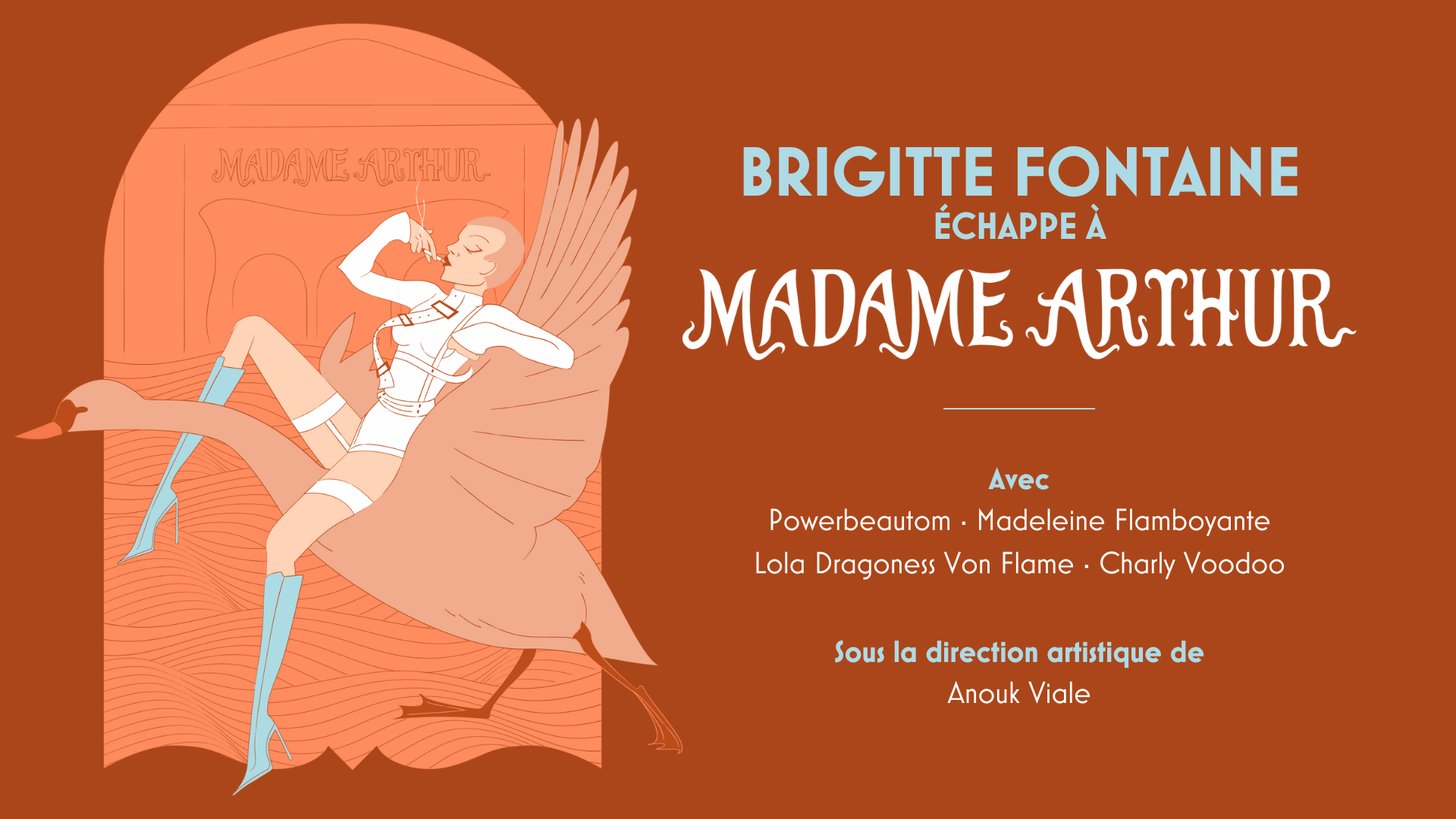 BRIGITTE FONTAINE ÉCHAPPE À MADAME ARTHUR