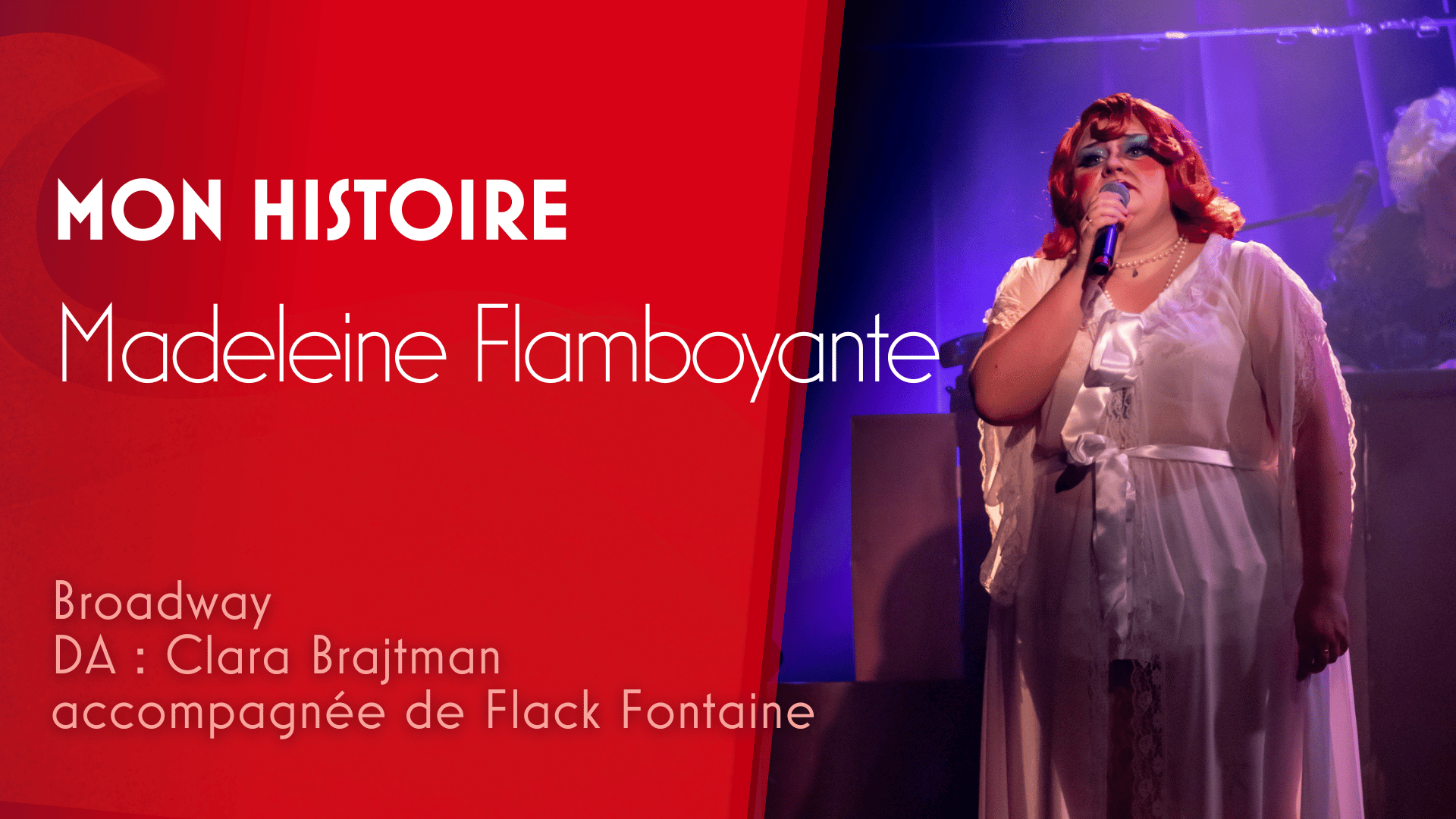 Mon Histoire par Madeleine Flamboyante