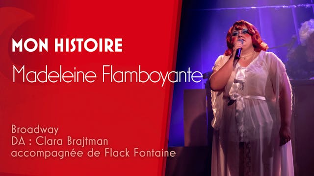 Mon Histoire par Madeleine Flamboyante