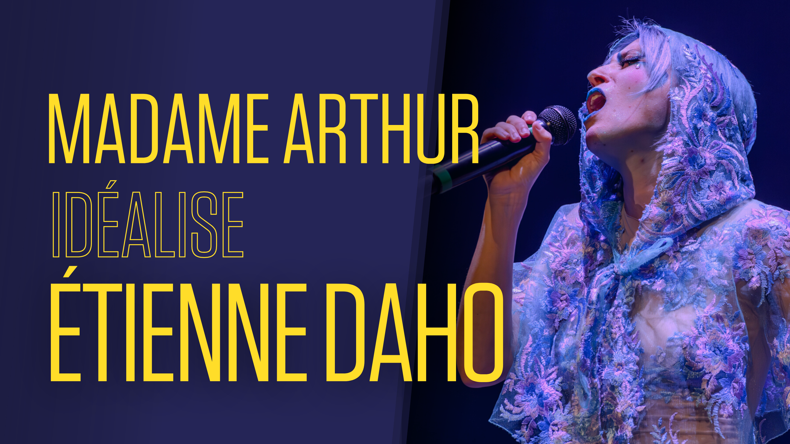 Madame Arthur idéalise Étienne Daho