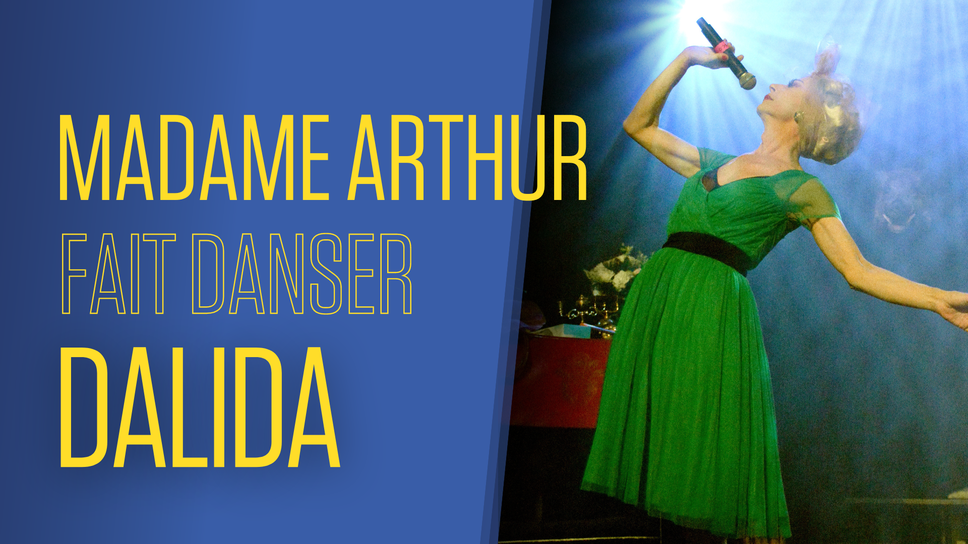 Madame Arthur fait danser Dalida