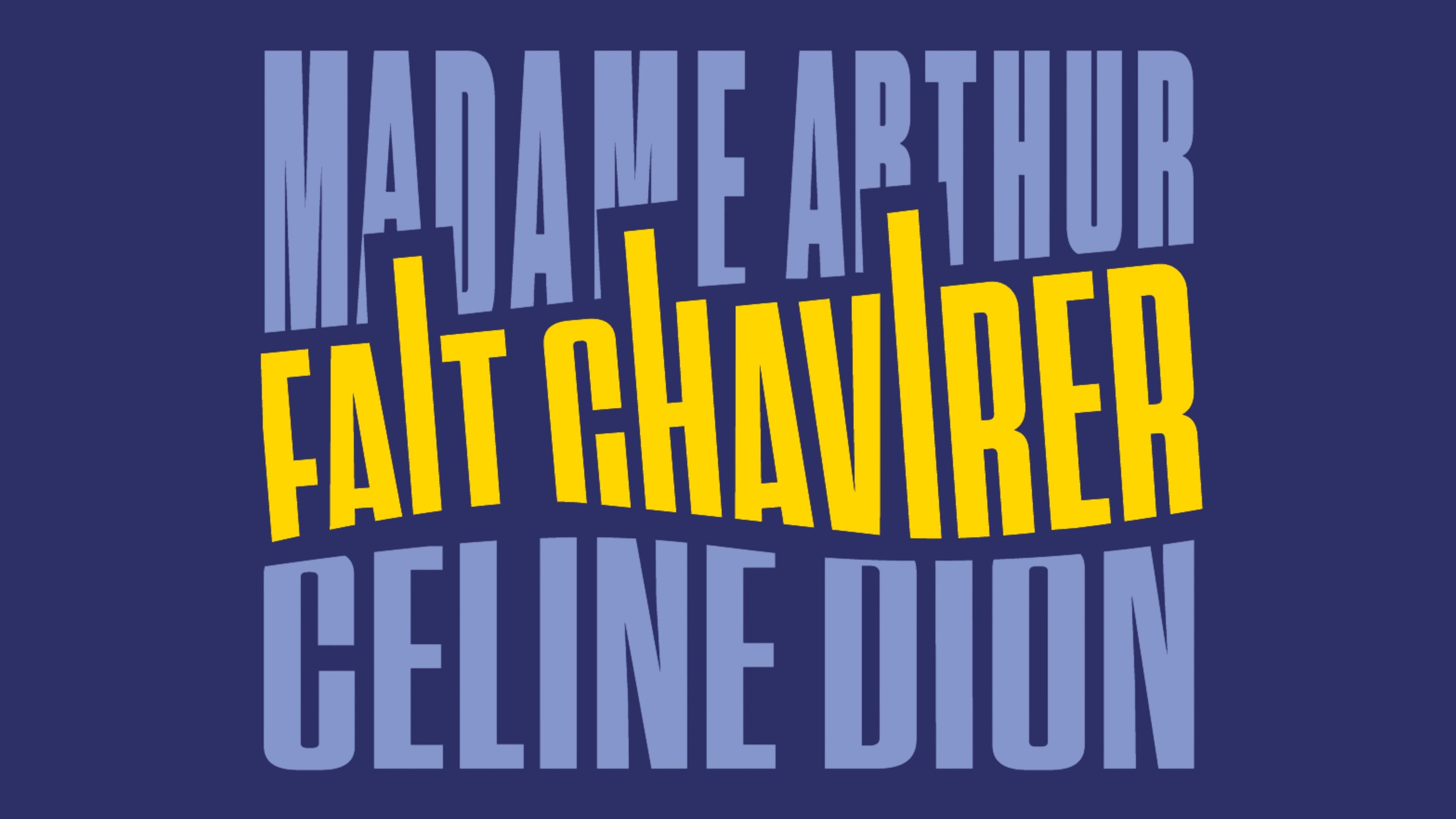 Fait chavirer Céline Dion