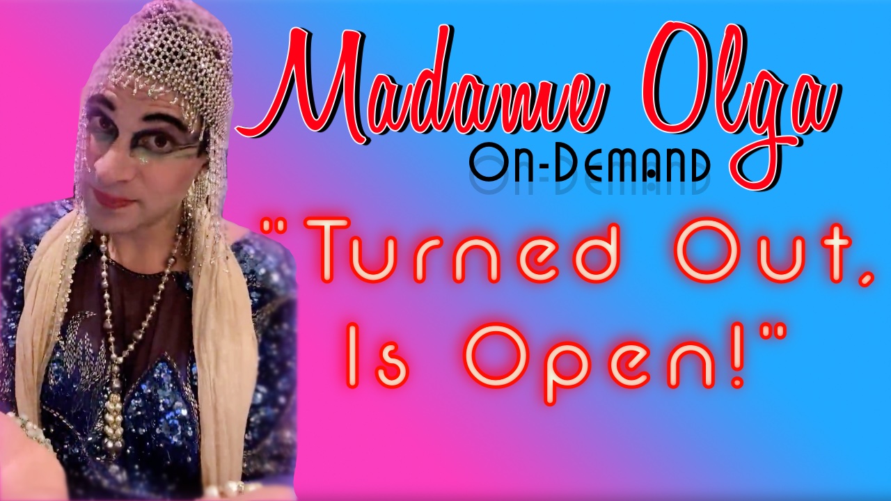 Madame Olga "Turn out is open!" NEW CLASS