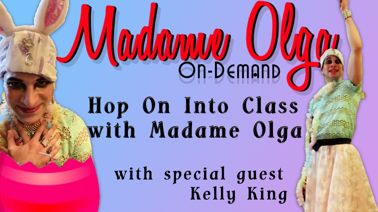 Madame Olga's  Easter Special