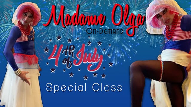Special 4th of July Class With Madame...