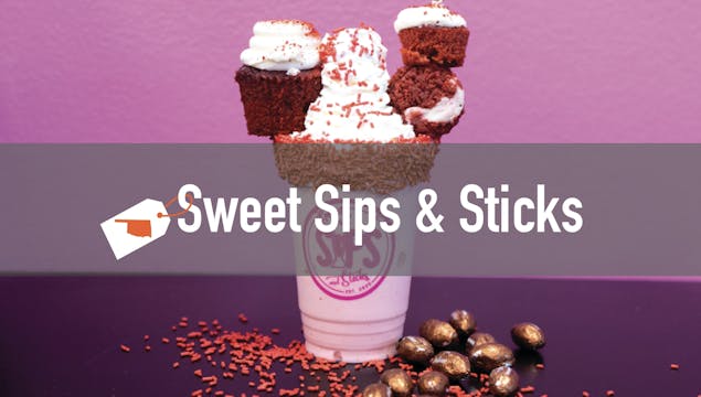 Sweet Sips & Sticks
