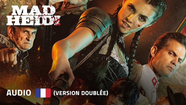 Mad Heidi (French Dub)