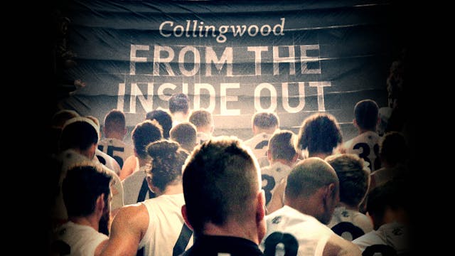 Collingwood: From The Inside Out
