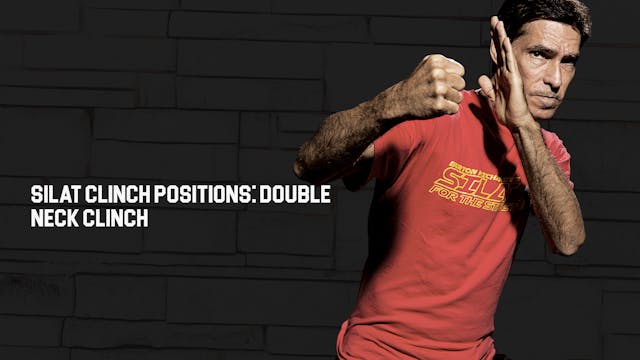 Silat Clinch Positions: Double Neck Clinch
