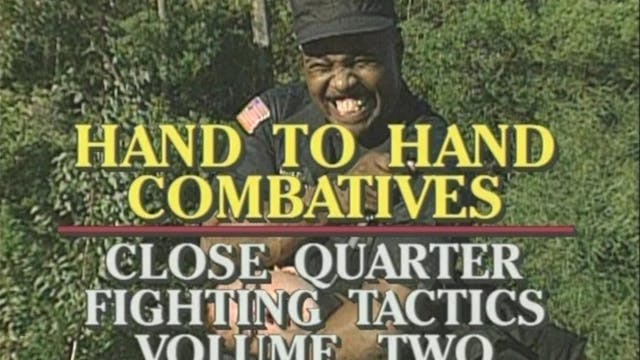 Close Quarters Fighting Tactics Vol. 2