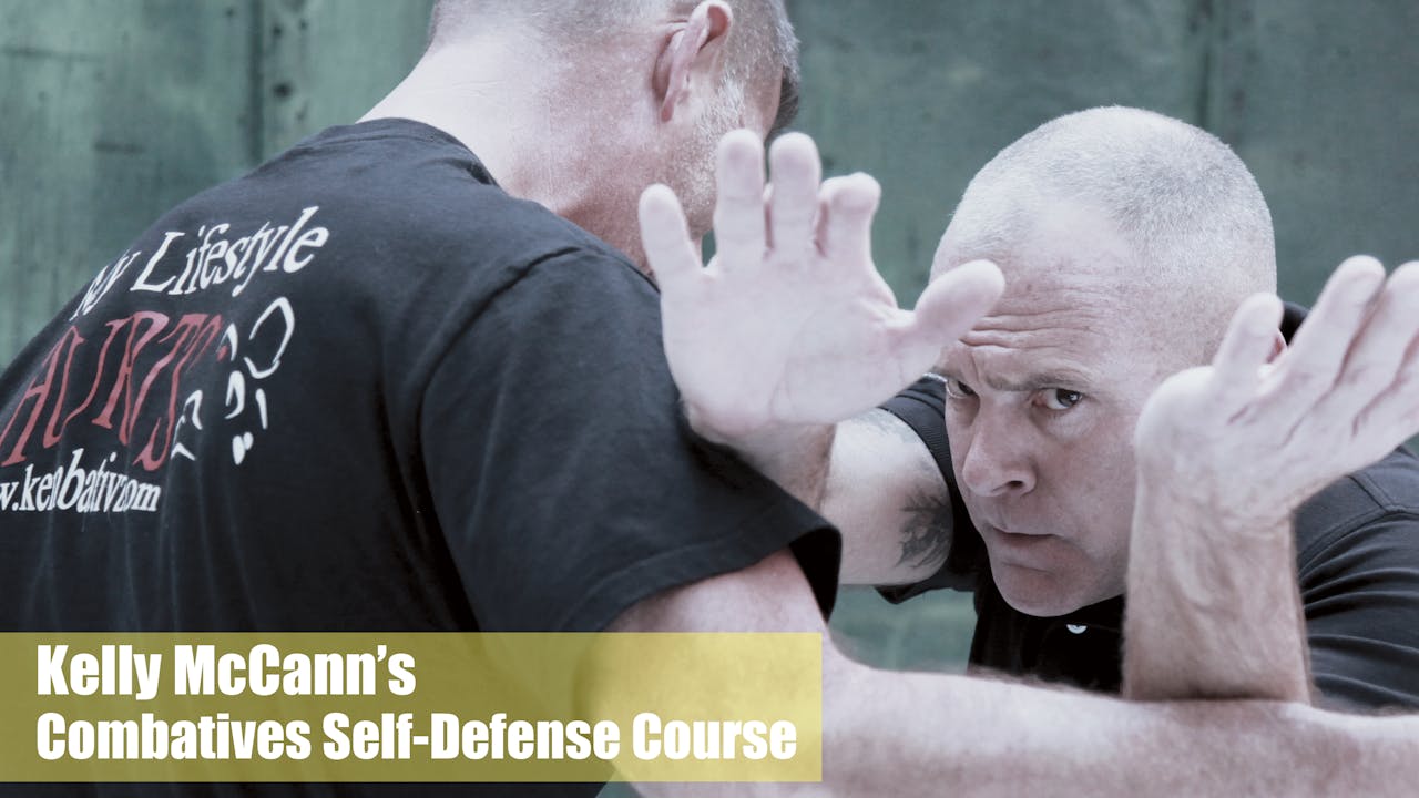 Kelly Mccann S Combatives Self Defense Course Martial Arts Drills Kelly Mccann S Combatives Self Defense Course Martial Arts Drills