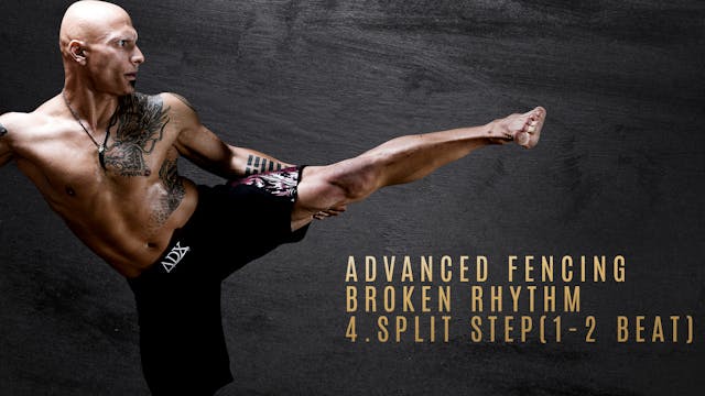 Advanced Fencing - Broken Rhythm 4. S...