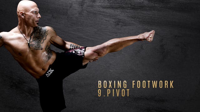 Boxing Footwork 9. Pivot