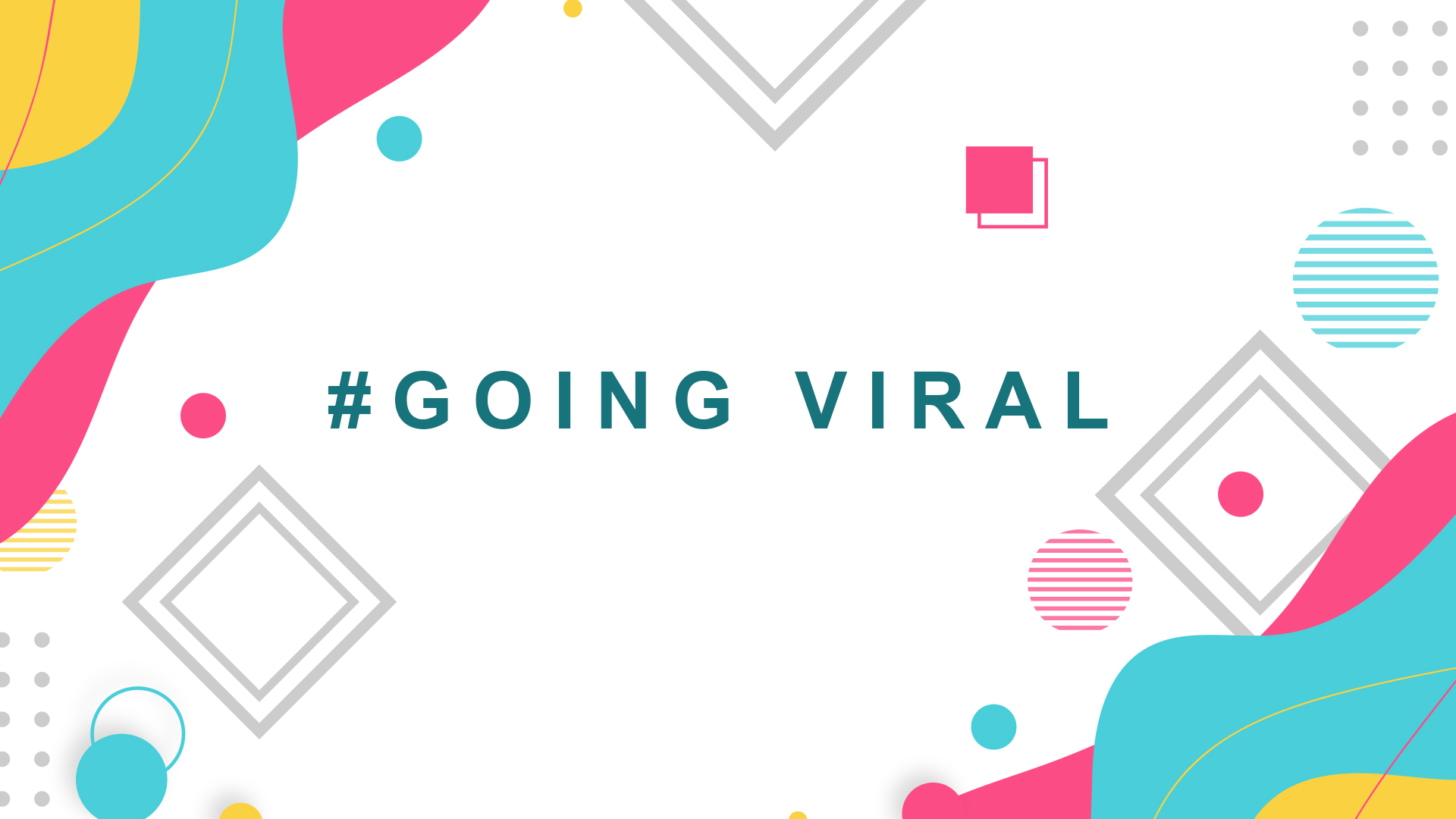 #GoingViral